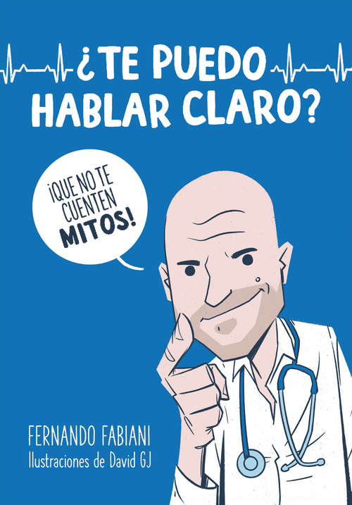 Book cover of ¿Te puedo hablar claro?