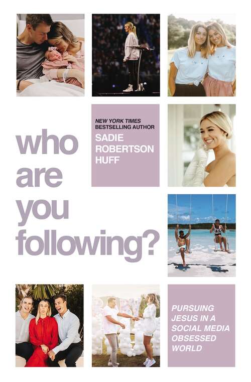Book cover of Who Are You Following?: Pursuing Jesus in a Social-Media Obsessed World