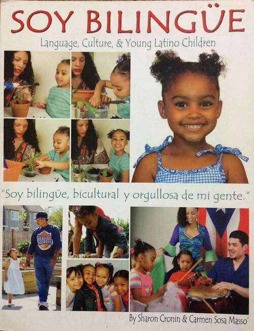 Book cover of Soy Bilingue: Language, Culture and Young Latino Children