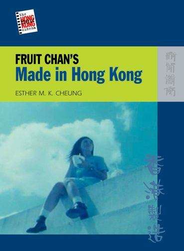 Book cover of Fruit Chan's Made in Hong Kong