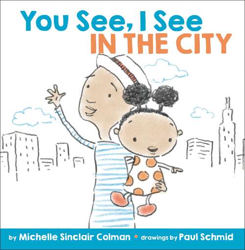 Book cover of You See, I See: In the City (You See, I See)
