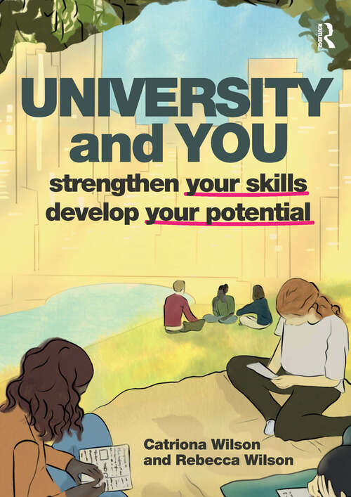 Book cover of University and You: Strengthening your skills and developing your potential (1)