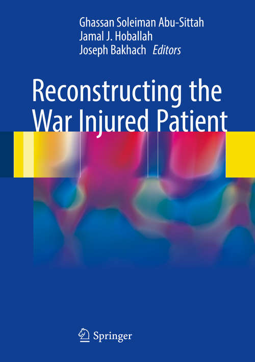 Book cover of Reconstructing the War Injured Patient