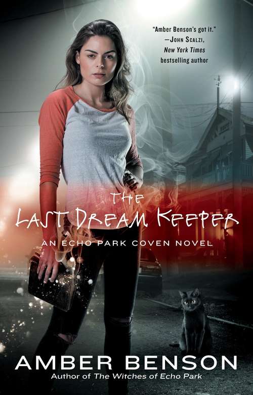 Book cover of The Last Dream Keeper: An Echo Park Coven Novel
