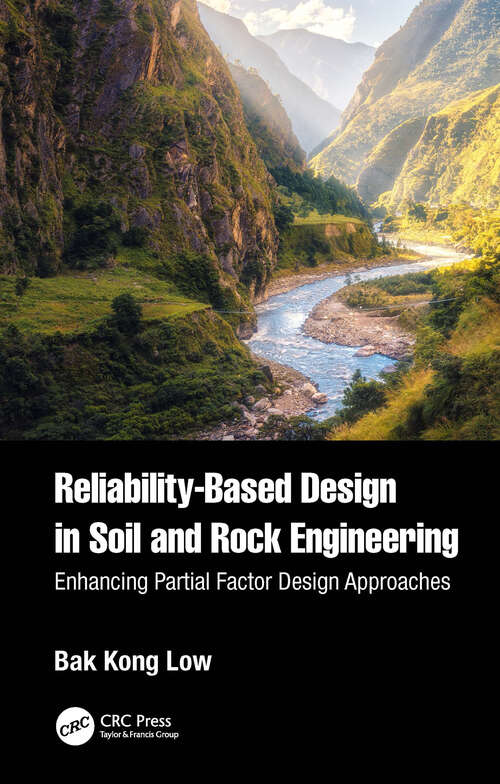 Book cover of Reliability-Based Design in Soil and Rock Engineering: Enhancing Partial Factor Design Approaches