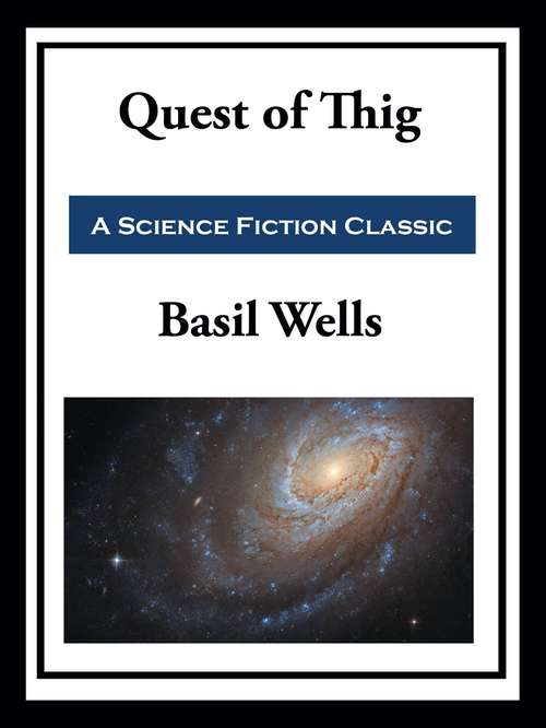 Book cover of Quest of Thig