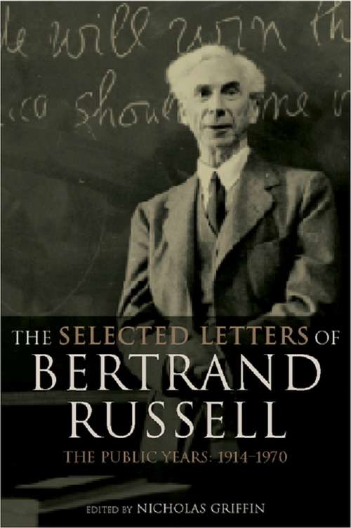 Book cover of The Selected Letters of Bertrand Russell, Volume 2: The Public Years 1914-1970 (2)