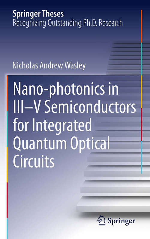 Book cover of Nano-photonics in III-V Semiconductors for Integrated Quantum Optical Circuits