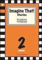 Book cover of Imagine That! Stories Grade 2: Visualizing And Verbalizing