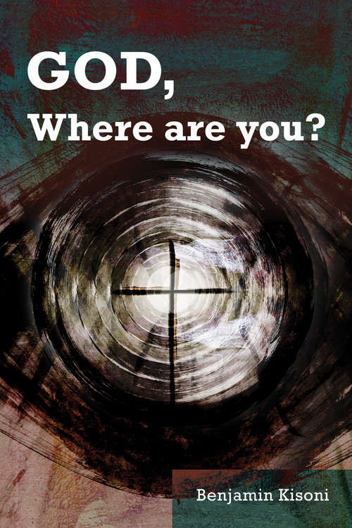 Book cover of God, Where Are You?