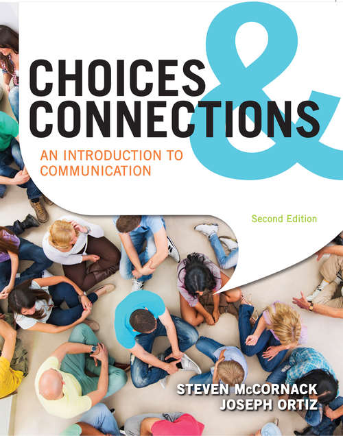 Book cover of Choices & Connections: An Introduction to Communication