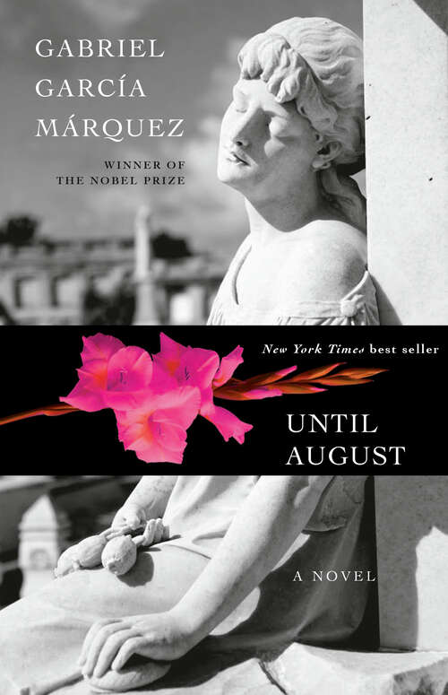 Book cover of Until August: A novel