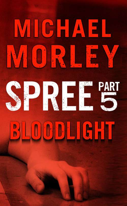 Book cover of Spree: Part Five (Spree #5)