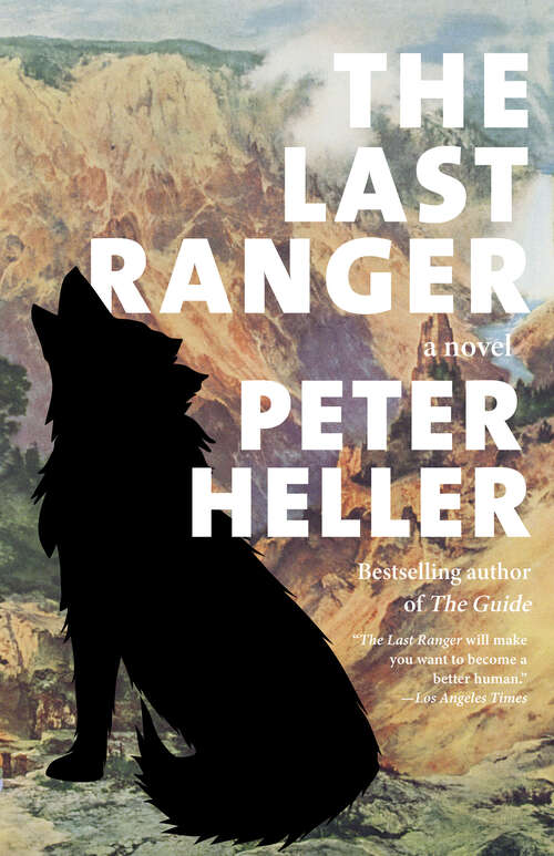 Book cover of The Last Ranger: A novel
