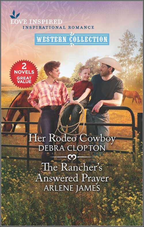 Book cover of Her Rodeo Cowboy and The Rancher's Answered Prayer (Original)