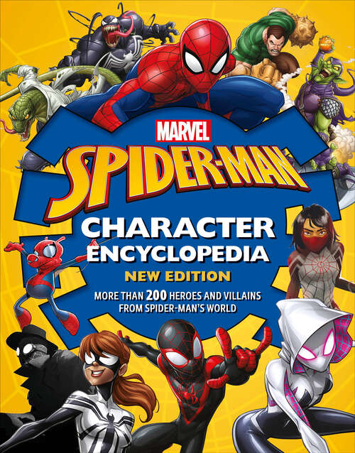 Book cover of Marvel Spider-Man Character Encyclopedia New Edition