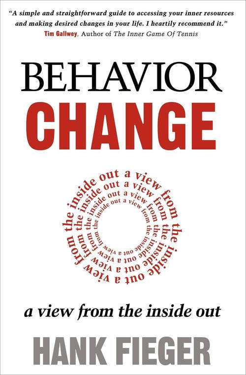 Book cover of Behavior Change: A View from the Inside Out