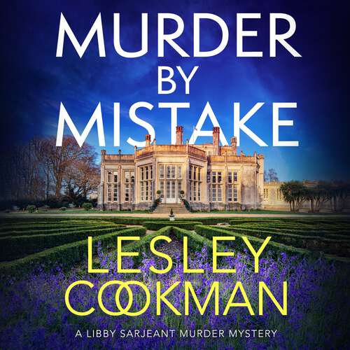 Book cover of Murder by Mistake: A totally addictive cosy mystery (A Libby Sarjeant Murder Mystery Series #23)