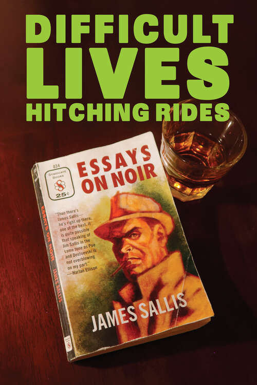 Book cover of Difficult Lives Hitching Rides