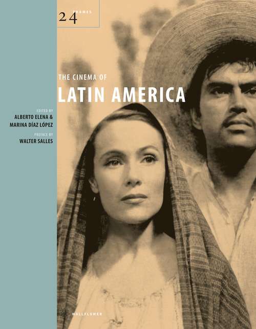 Book cover of The Cinema of Latin America (24 Frames)