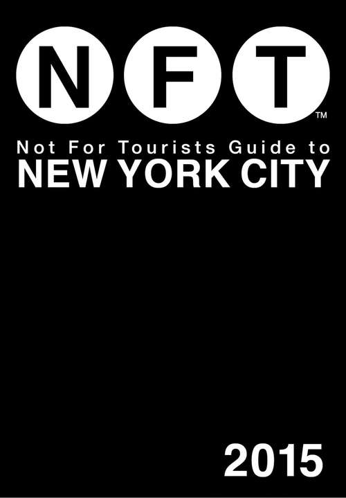 Book cover of Not For Tourists Guide to New York City 2015