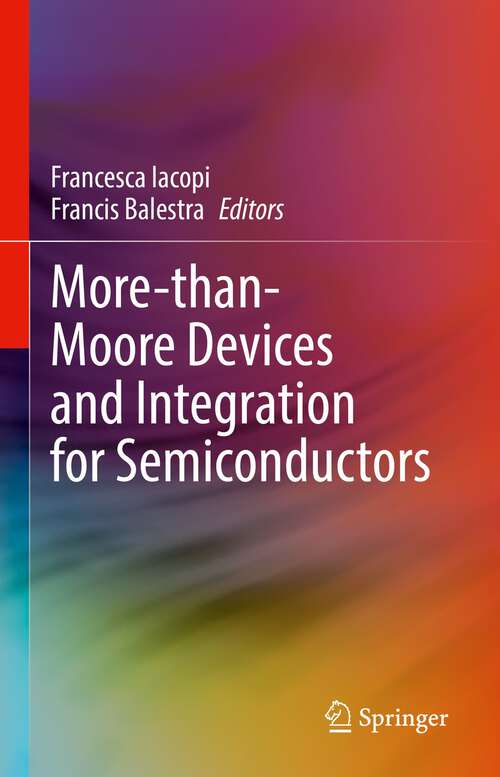 Book cover of More-than-Moore Devices and Integration for Semiconductors (1st ed. 2023)