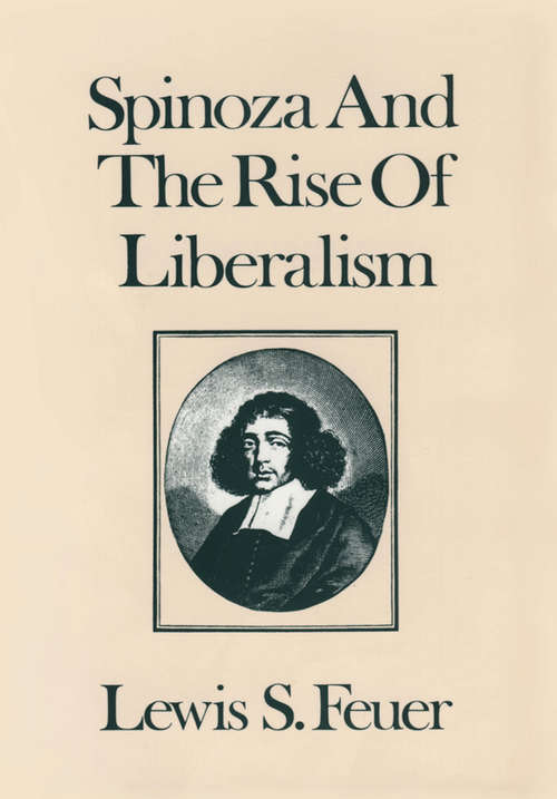 Book cover of Spinoza and the Rise of Liberalism