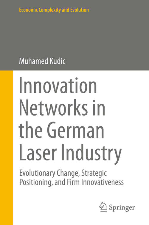 Book cover of Innovation Networks in the German Laser Industry