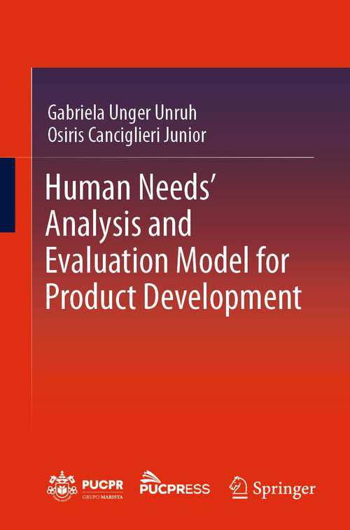 Book cover of Human Needs' Analysis and Evaluation Model for Product Development (1st ed. 2023)