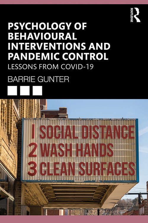 Book cover of Psychology of Behavioural Interventions and Pandemic Control: Lessons from COVID-19 (Lessons from the COVID-19 Pandemic)