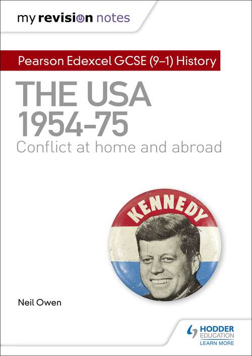Book cover of My Revision Notes: Pearson Edexcel GCSE (9-1) History: The USA, 19541975: conflict at home and abroad