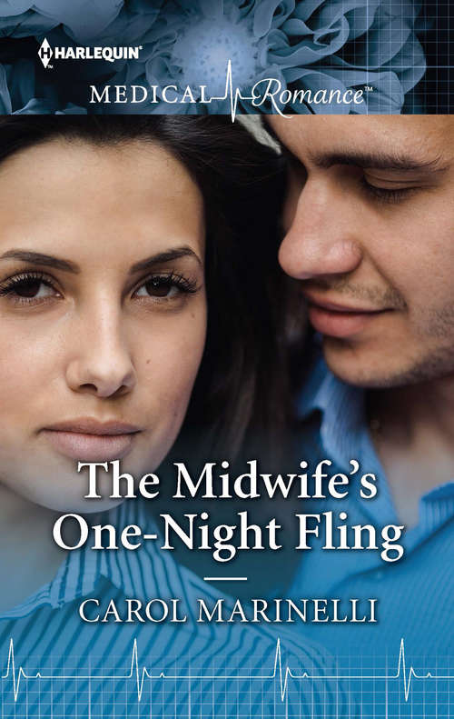 Book cover of The Midwife's One-Night Fling: The Midwife's One-night Fling / Baby Miracle In The Er (Mills And Boon Medical Ser.)