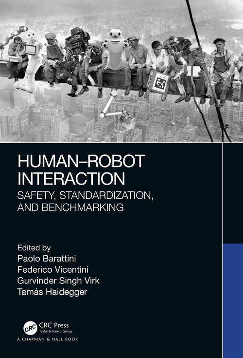 Book cover of Human-Robot Interaction: Safety, Standardization, and Benchmarking