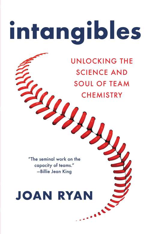 Book cover of Intangibles: Unlocking the Science and Soul of Team Chemistry