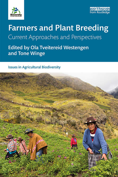 Book cover of Farmers and Plant Breeding: Current Approaches and Perspectives (Issues in Agricultural Biodiversity)