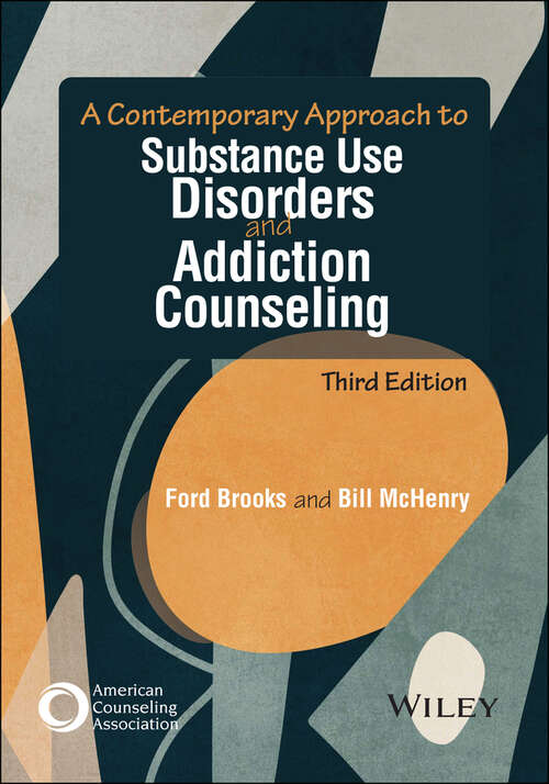 Book cover of A Contemporary Approach to Substance Use Disorders and Addiction Counseling (3)