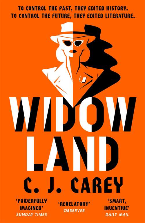 Book cover of Widowland: 'An absorbing Orwellian dystopia' GUARDIAN