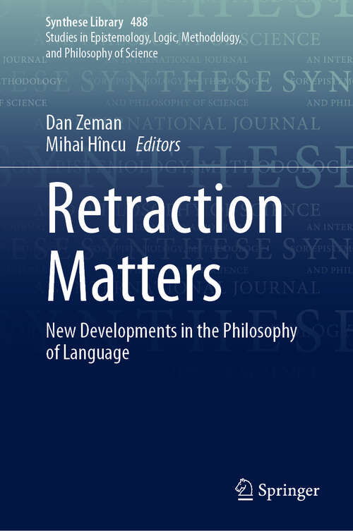 Book cover of Retraction Matters: New Developments in the Philosophy of Language (2024) (Synthese Library #488)