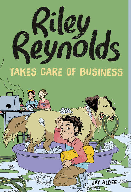 Book cover of Riley Reynolds Takes Care of Business (Riley Reynolds Ser.)