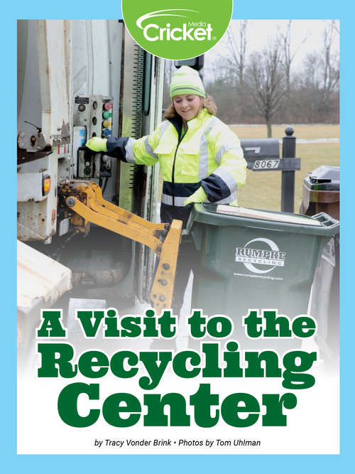 Book cover of A Visit to the Recycling Center