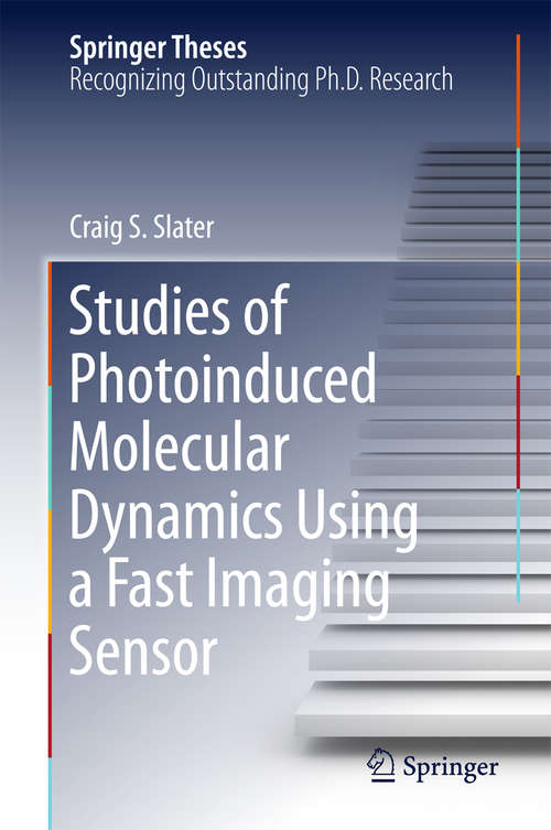 Book cover of Studies of Photoinduced Molecular Dynamics Using a Fast Imaging Sensor