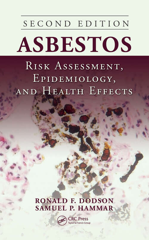 Book cover of Asbestos: Risk Assessment, Epidemiology, and Health Effects, Second Edition