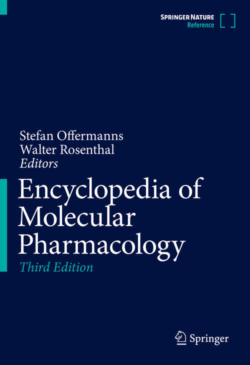 Book cover of Encyclopedia of Molecular Pharmacology (3rd ed. 2021)