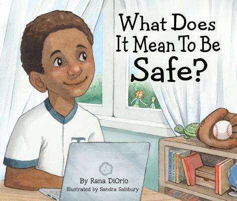 Book cover of What Does It Mean To Be Safe?