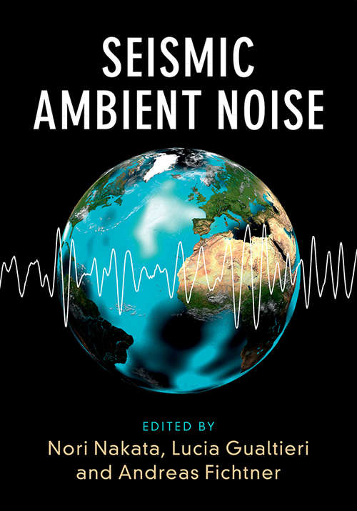 Book cover of Seismic Ambient Noise