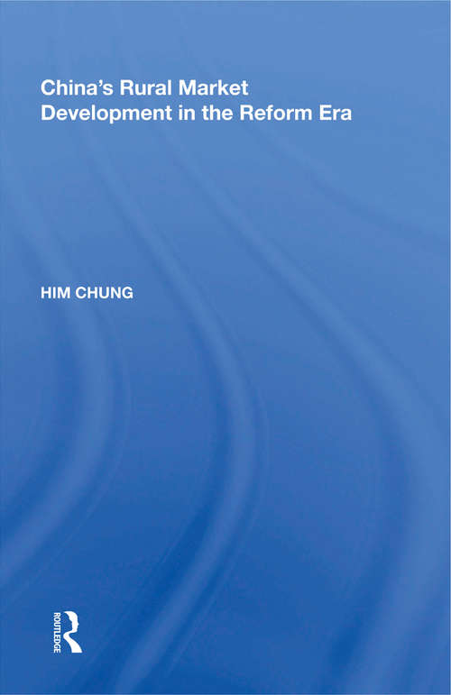 Book cover of China's Rural Market Development in the Reform Era (Ashgate Economic Geography Ser.)