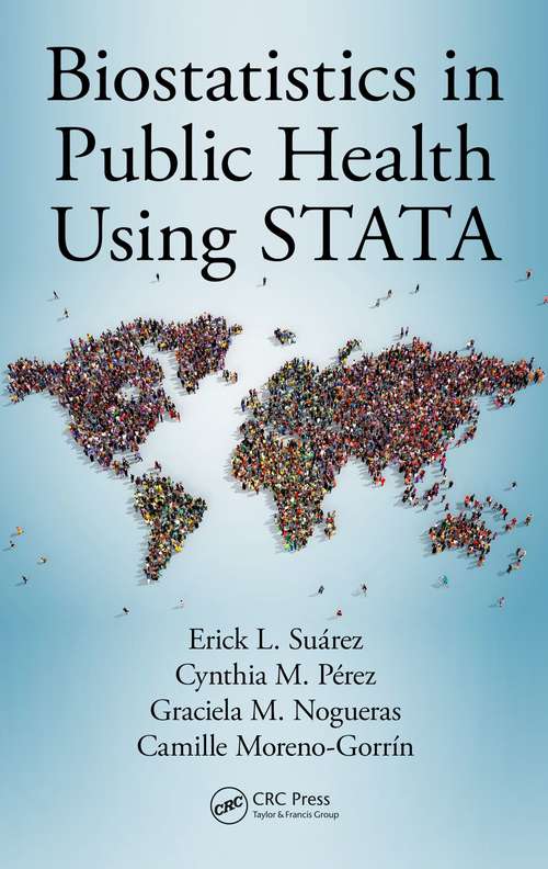 Book cover of Biostatistics in Public Health Using STATA