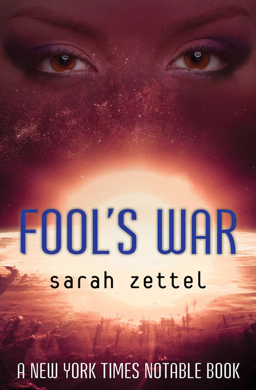 Book cover of Fool's War: Playing God, Reclamation, The Quiet Invasion, And Fool's War