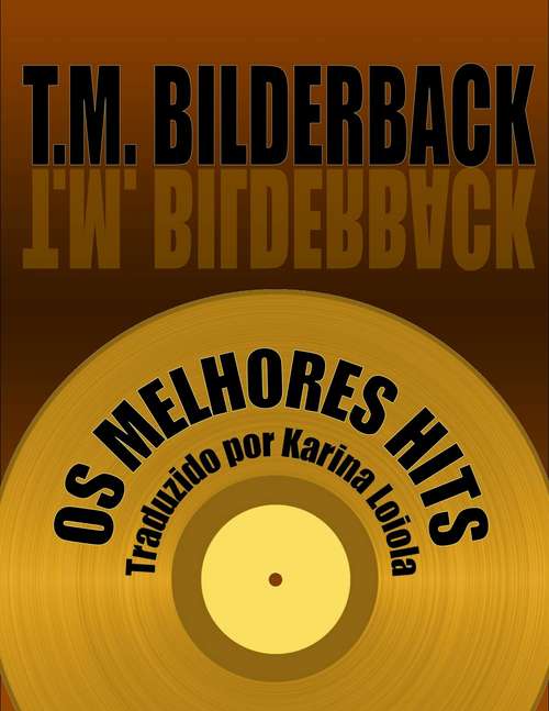 Book cover of Os Melhores Hits - Coleção de contos