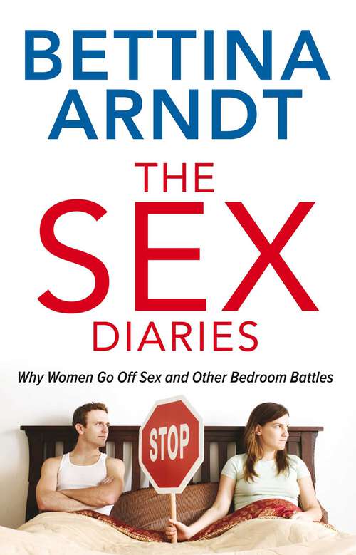 Book cover of Sex Diaries: Why Women Go Off Sex And Other Bedroom Battles